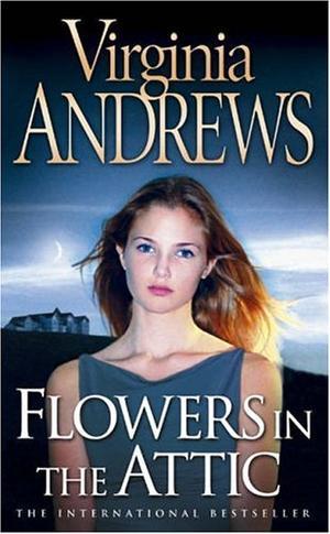 "Flowers in the Attic (Dollanganger Family 1)" av Virginia Andrews