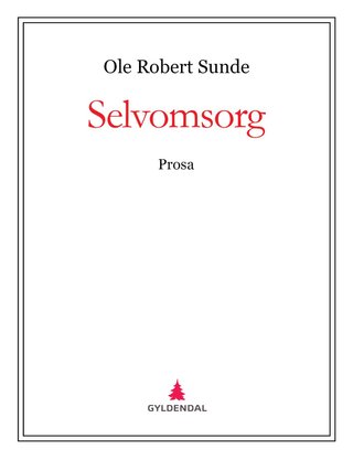 Selvomsorg - prosa