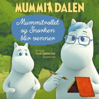 Mummitrollet og Snorken blir venner