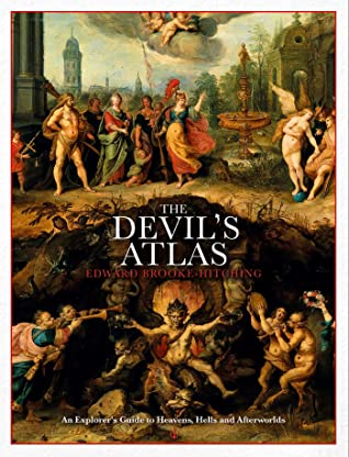 "The Devil’s Atlas An Explorer’s Guide to Heavens, Hells and Afterworlds" av Edward Brooke-Hitching
