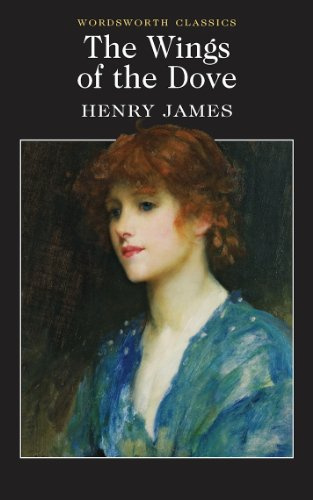 Wings of the Dove (Wordsworth Classics)
