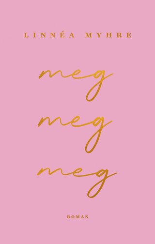Meg, meg, meg - roman