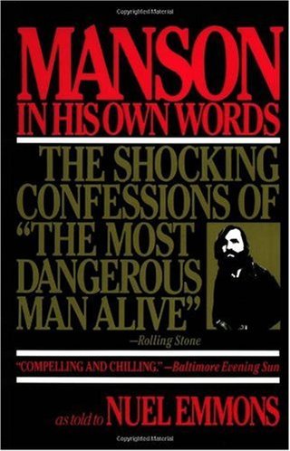 "Manson in His Own Words The Shocking Confessions of 'The Most Dangerous Man Alive'" av Charles Manson