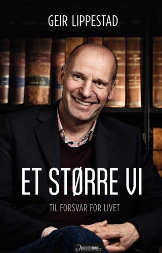 Et større vi - til forsvar for livet