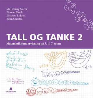 Tall og tanke 2 - matematikkundervisning på 5. til 7. trinn