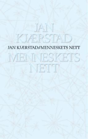 "Menneskets nett essays, artikler, tekster" av Jan Kjærstad