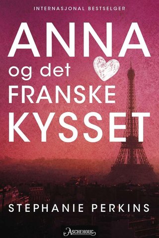 "Anna og det franske kysset" av Stephanie Perkins