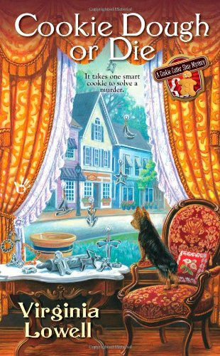 "Cookie Dough or Die (A Cookie Cutter Shop Mystery)" av Virginia Lowell