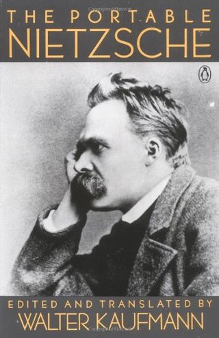 The Portable Nietzsche (Viking Portable Library)
