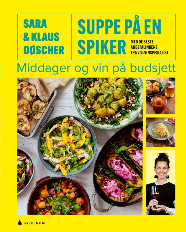 "Suppe på en spiker - gode middager på budsjett" av Sara Døscher