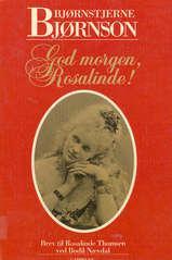 Godmorgen, Rosalinde - brev til Rosalinde Thomsen