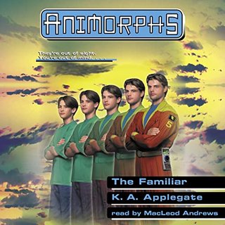The Familiar - Animorphs #41