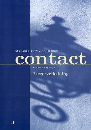 Contact - lærerveiledning : fransk 1 : vg1 + vg2