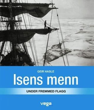 Isens menn - under fremmed flagg