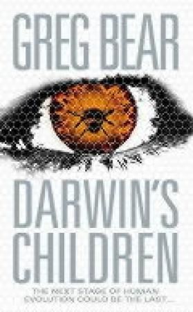 "Darwin's children" av Greg Bear