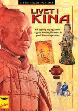 "Livet i Kina" av Jonathan Clements