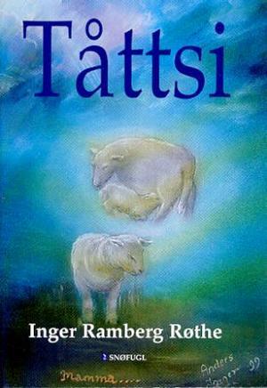 "Tåttsi" av Inger Ramberg Røthe
