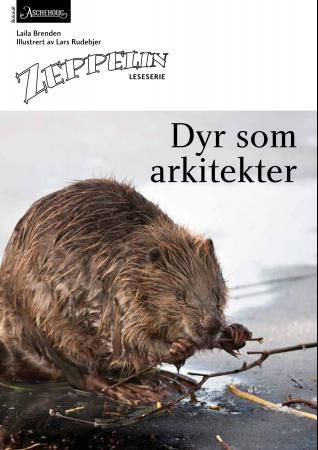 Dyr som arkitekter - norsk for barnetrinnet