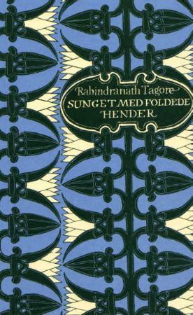 "Sunget med foldede hender" av Rabindranath Tagore