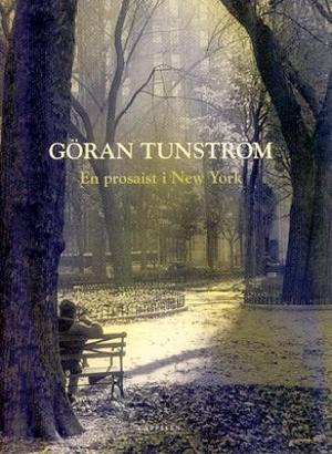 "En prosaist i New York" av Göran Tunström