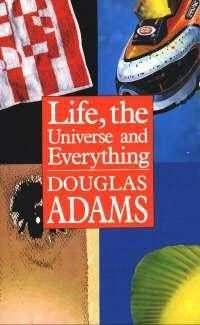 "The life, the universe and everything" av Douglas Adams
