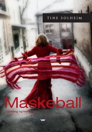 "Maskeball i strikking og hekling" av Tine Solheim