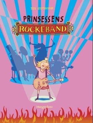 "Prinsessens rockeband" av Per Gustavsson