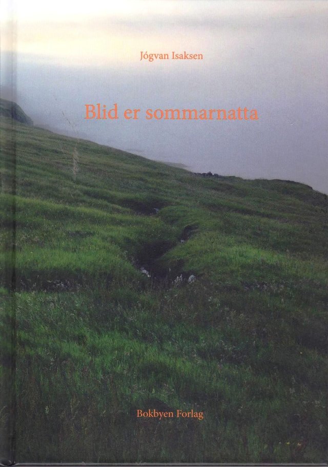 "Blid er sommarnatta" av Jógvan Isaksen