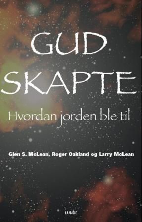 "Gud har skapt hvordan jorden ble til" av Glen McLean