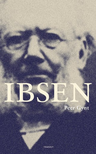 Peer Gynt - et dramatisk digt i fem akter