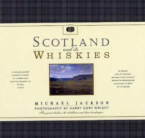 "Scotland and its whiskies" av Michael Jackson
