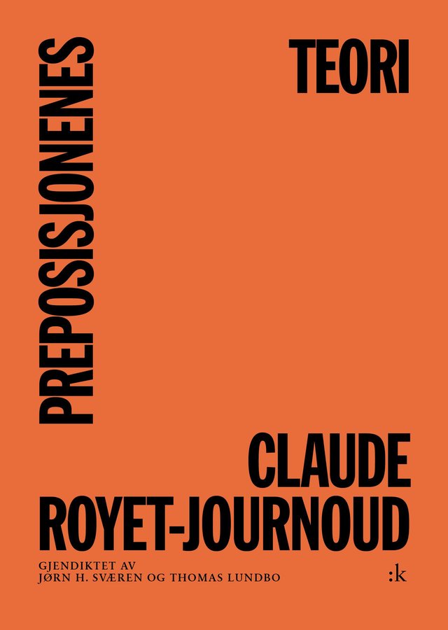 "Preposisjonenes teori" av Claude Royet-Journoud