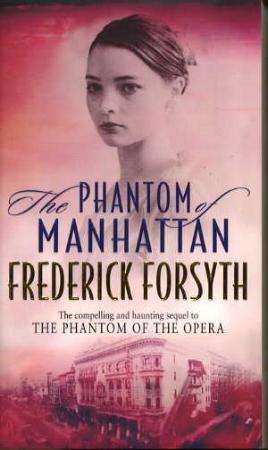 "The phantom of Manhattan" av Frederick Forsyth