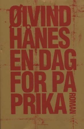 En dag for paprika - roman