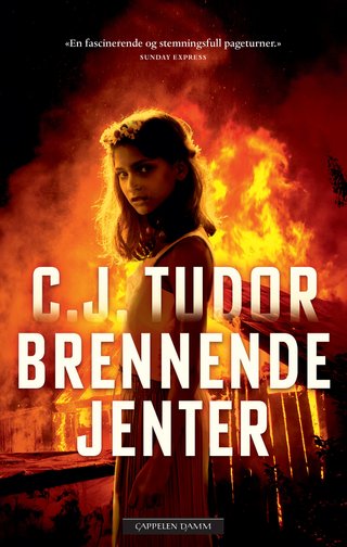 "Brennende jenter" av C.J. Tudor