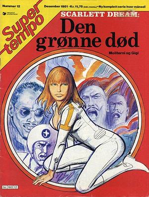 "Scarlett Dream - Den grønne død - Super Tempo 12-1981" av Claude Moliterni