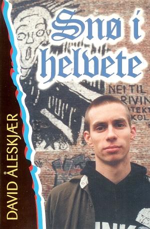 Snø i helvete - en selvbiografi