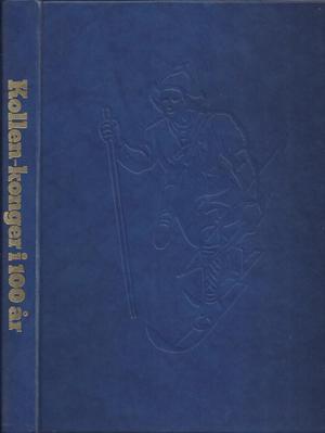 "Kollen-konger i 100 år" av Rolf Arne Odiin