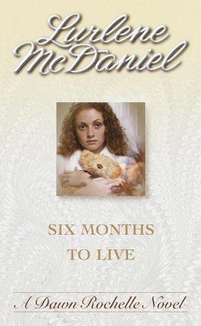"Six Months to Live" av Lurlene McDaniel