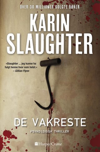 "De vakreste" av Karin Slaughter