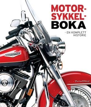 Motorsykkelboka - en komplett historie