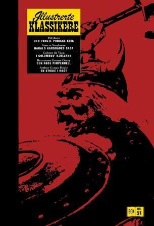 Den første puniske krig ; Harald Hardrådes saga ; I Columbus' kjølvann ; Den røde pimpernell ; En studie i rødt