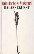 "Balansekunst" av Rohinton Mistry