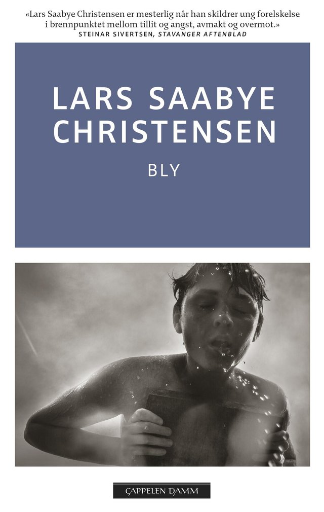 "Bly" av Lars Saabye Christensen