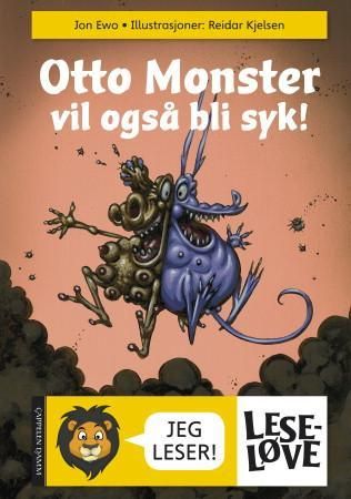 "Otto monster vil også bli syk!" av Jon Ewo