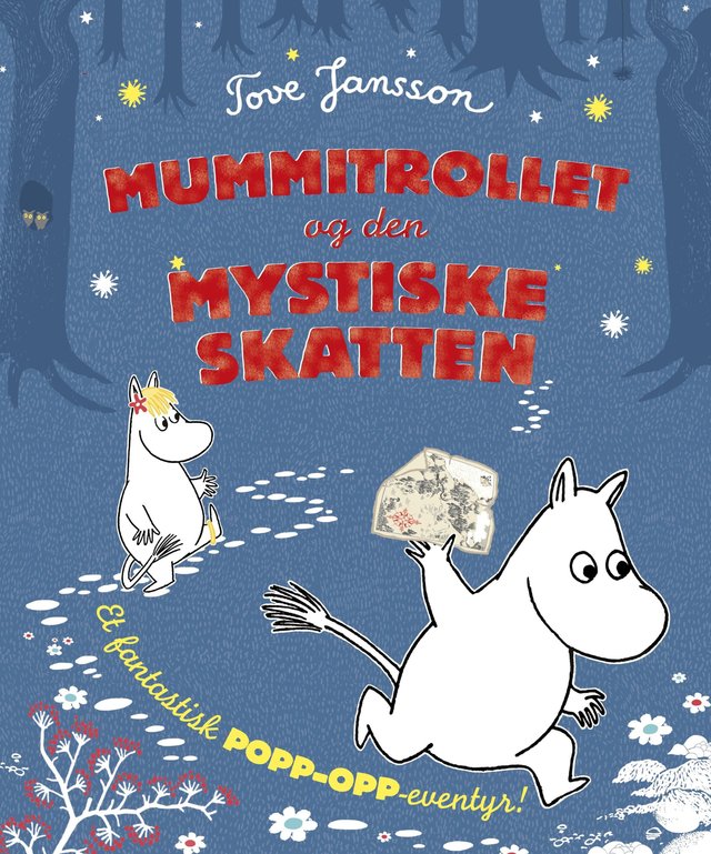 "Mummitrollet og den mystiske skatten - et fantastisk popp-opp-eventyr!" av Tove Jansson