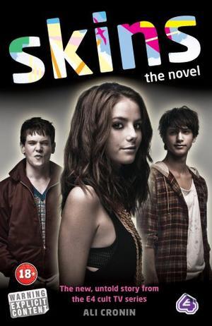 "Skins - The Novel" av Ali Cronin