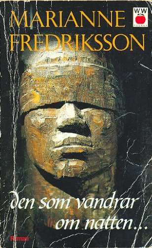 Den som vandrar om natten