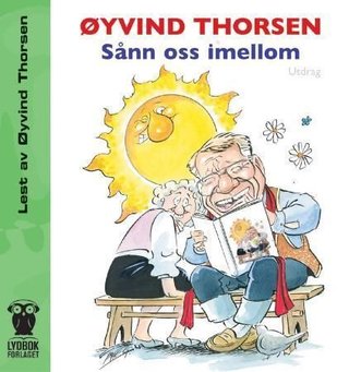 Sånn oss imellom - utdrag