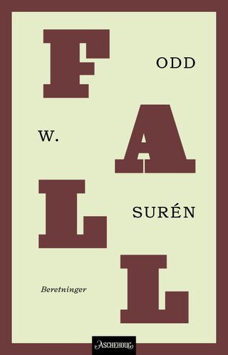 "Fall beretninger" av Odd W. Surén